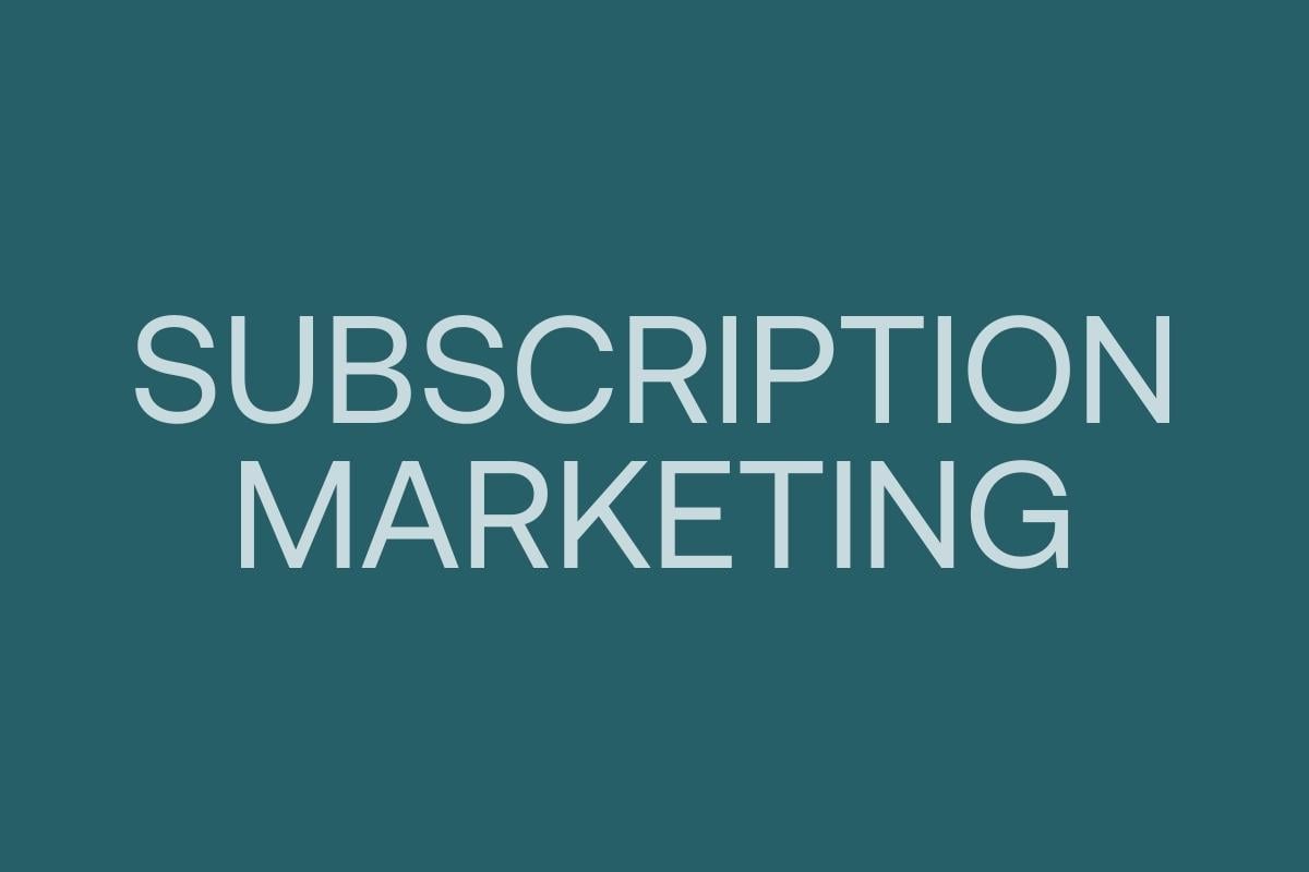 subscription-marketing
